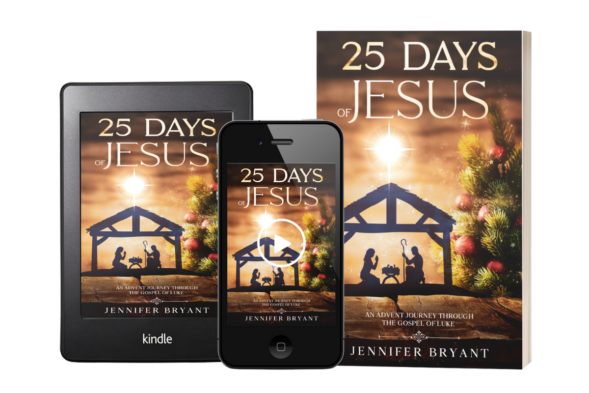 25 Days of Jesus: An Advent Journey through the Gospel of Luke